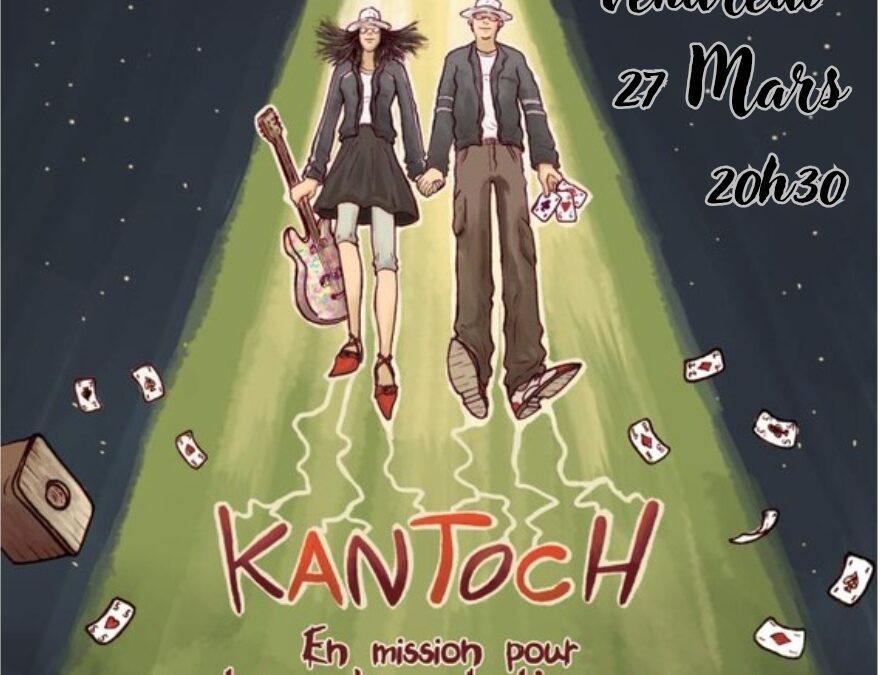 Spectacle avec KanTocH